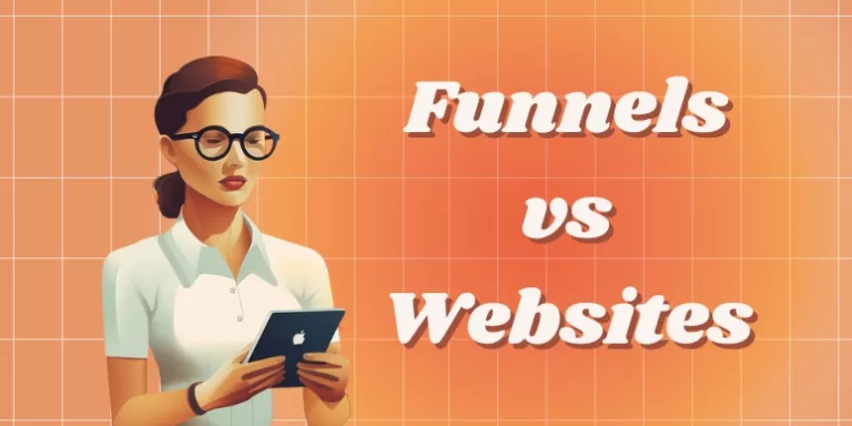 Funnels vs Websites: What’s better?